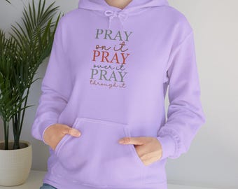 Pray on it, Pray Over it, Pray through it Unisex Heavy Blend™ Hooded Sweatshirt