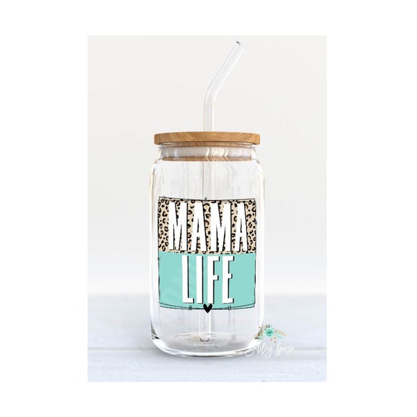 Mama Life Glass Tumbler, Leopard Mama, Cold Coffee Tumbler, Iced Coffee Cup, Mama Cup, Glass Beer Can, Mothers Day Gift, Teacher Gift
