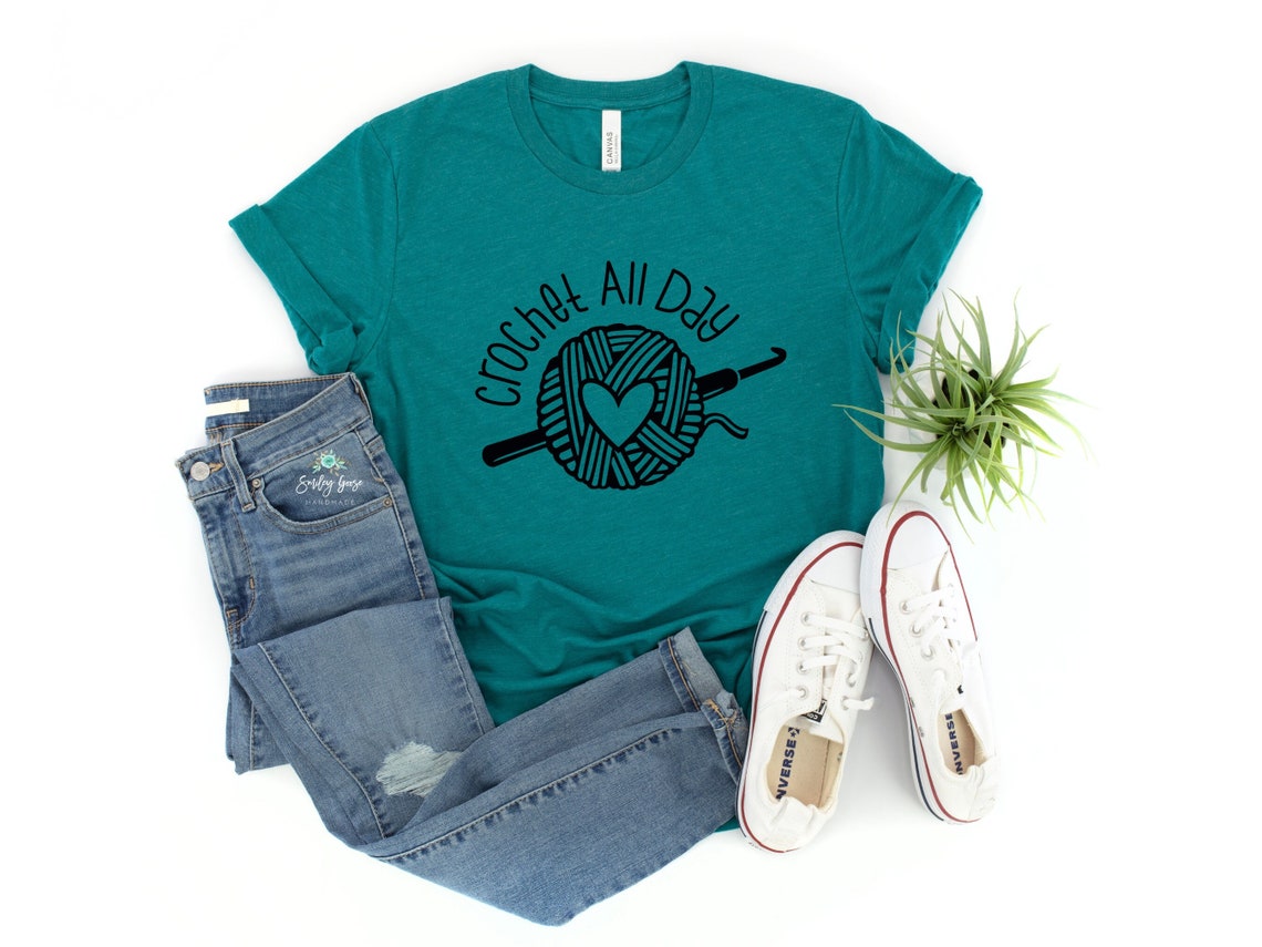Crochet All Day Shirt Crochet All Day Crocheter Shirt Etsy