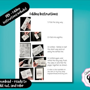 May include: Folding instructions for a printable paper craft. The instructions show how to fold a sheet of paper into eighths, then cut along a dotted line. The final product is a small booklet.