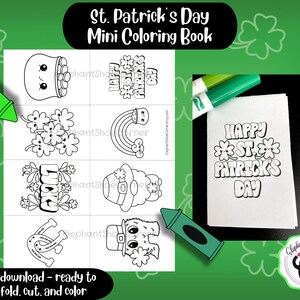 May include: A printable St. Patrick's Day mini colouring book with six different images to colour. The images include a pot of gold, a rainbow, a leprechaun, a shamrock, a horseshoe, and the text "Happy St. Patrick's Day".