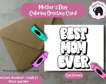 Birthday Card for Mom | Mothers Day Card | Colorable Card | Printable Card | DIY Card Making | DIY Greeting Card | Best Mom Ever Card