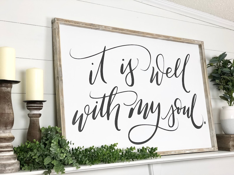 Framed farmhouse handlettered sign It is Well With My Soul - SIDesignCo on Etsy