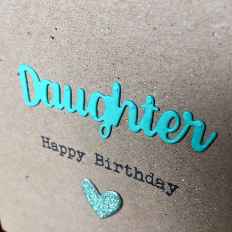 Daughter Happy Birthday card Heart. Handmade
