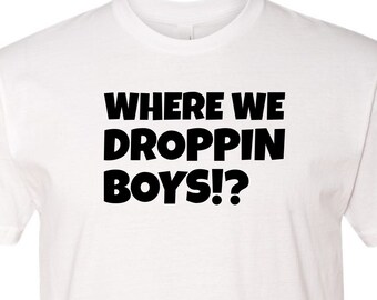 Battle Royale BRAND NEW Where We Droppin' Boys T-shirt MADE IN USA Battle Royale BRAND NEW Where We Droppin' Boys T-shirt MADE IN USA