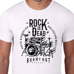 Rock Is Dead Burnt Out T-Shirt Loud Flaming Drums Set Guitar Band Music Bass Player Concert Groupie Fan Christmas Gift Present Punk Emo Hard