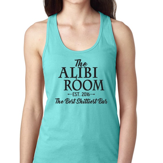 The Alibi Room Best Shittiest Bar Women S Tank Shameless Chicago Netflix Showtime Gallagher Kev Southside T Shirt Trendy Hipster Workout