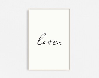 Love Poster | Love Art |  Peace and Love | Love Print | Printable Art | Script Art | Gallery Wall Art | Instant Download