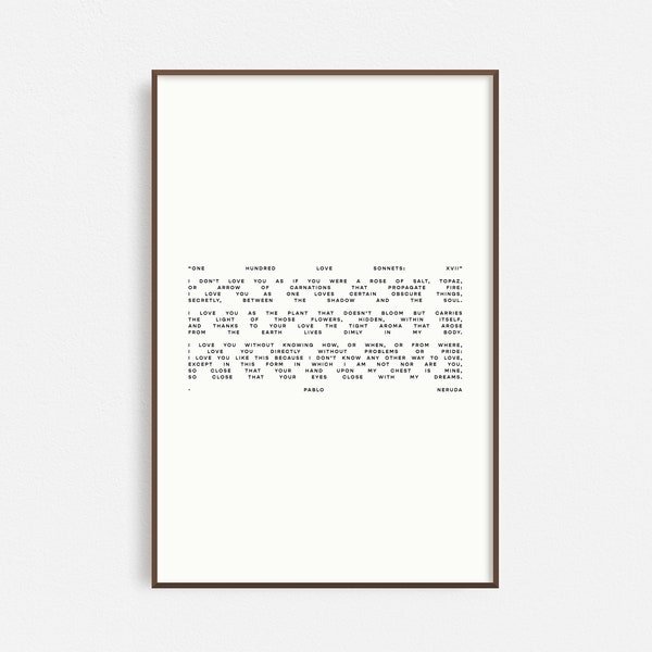 One Hundred Love Sonnets: XVII Poster | Pablo Neruda | Poetry | Printable Art | Typography | Love Poem | Gallery Wall Art | Instant Download