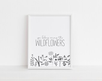 Wildflowers Print | You Belong Among the Wildflowers | Printable Art | Nursery Art | Gallery Wall Art | Playroom Art | Instant Download