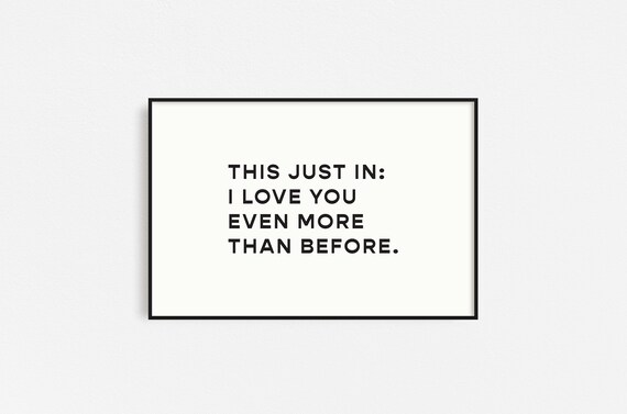 I Love You Even More Than Before Poster | Love Art | This Just in