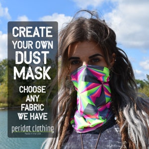 Create Your Own Dust Mask Infinity Scarf | Any Fabric, Rave Mask, Festival Clothing, Burning Man Outfit