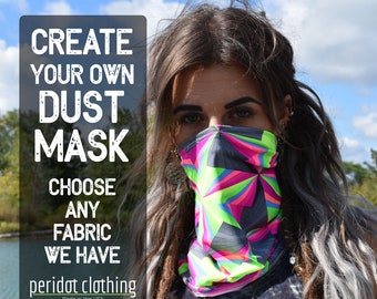 Create Your Own Dust Mask Infinity Scarf | Any Fabric, Rave Mask, Festival Clothing, Burning Man Outfit