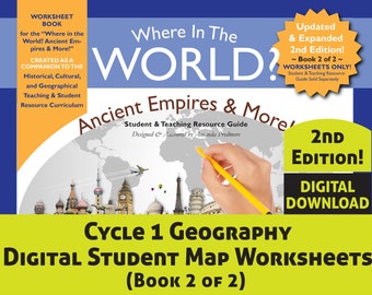 Classical Conv. Cycle 1-Ancient Empires Geography -DIGITAL DOWNLOAD Student Worksheet Book (Book #2)-CC Geography 5thEd