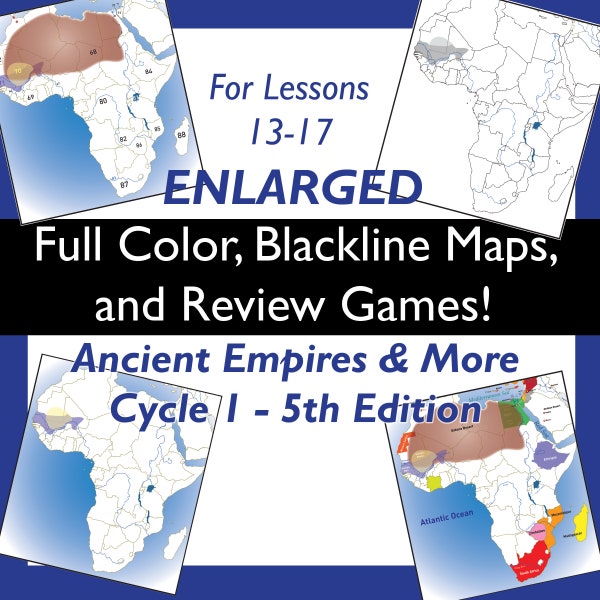 Enlarged Map Set and Games - For Lessons 13-17 that go with Ancient Empires and More-compatible with Classical Conversations, Cycle 1, 5thEd