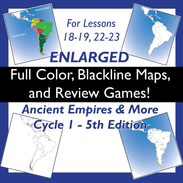 Enlarged Maps & Games - Lessons 18-19 and 22-23 - Goes with Ancient Empires and More and also Classical Conversations Cycle 1-5thEdition