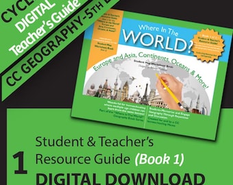 CC Geography 5th Edition -Cycle 2-Where in the World? Europe and Asia, Continents, Oceans, and More! DIGITAL Book 1 (of 2) - Teacher's Guide