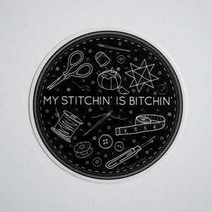My Stitchin' is Bitchin' Sticker | Etsy