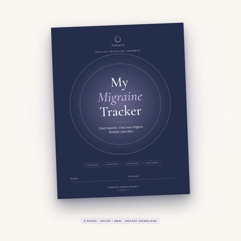 May include: A dark blue health tracking journal titled My Migraine Tracker. The cover features a central circular graphic, the text Track smarter, Find your triggers, Reclaim your days, and sections for Triggers, Symptoms, Progress, and Patterns.