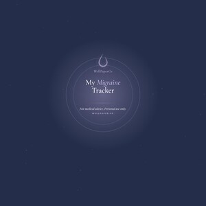 May include: A dark navy blue digital tracker page titled My Migraine Tracker with a central circular design, a teardrop icon, and the text WellPaperCo, Not medical advice. Personal use only. WELLPAPER.CO centered on a soft light purple gradient.