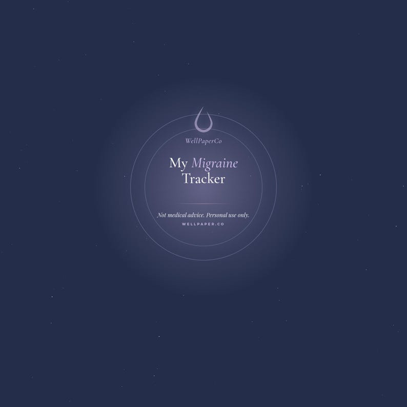 May include: A dark navy blue digital tracker page titled My Migraine Tracker with a central circular design, a teardrop icon, and the text WellPaperCo, Not medical advice. Personal use only. WELLPAPER.CO centered on a soft light purple gradient.