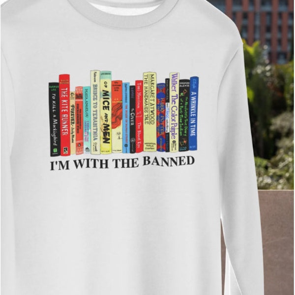 I'm with the banned books T shirt /  Sweatshirt / Apron / Canvas / TAXES INCLUDED in sales price