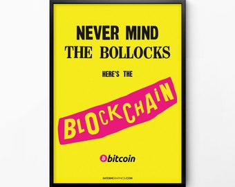 HERE'S THE BLOCKCHAIN - Bitcoin, Bitcoin Art Print, Bitcoin Poster, Bitcoin Gift, Cypherpunks, Blockchain, Bitcoin Maximalist