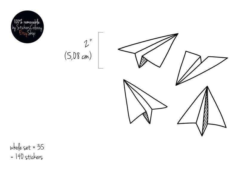 May include: Set of four black and white paper airplane stickers, each measuring 2 inches (5.08 cm). The stickers are 100% removable and come in a set of 35, totaling 140 stickers.