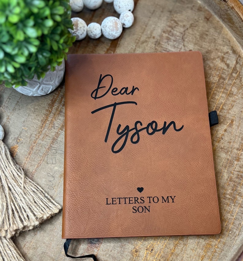 Letters to My Son Letters to My Daughter Leather Journal