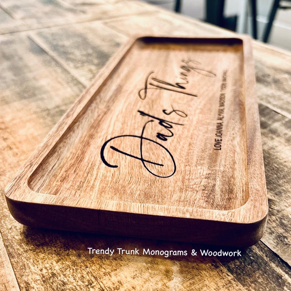 Wood Valet Tray, Custom catch all tray, catch all tray for dad, dads things, gift for grandpa, valet tray for grandpa, gift for dad, father