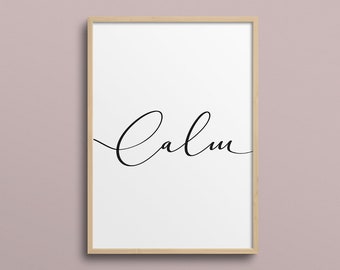 Calm Print, Typography, Calm Wall Art, Calm Wall Print, Calm Typography Print, Minimal Typography Print, Minimal Wall Art