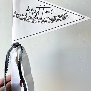 First Time Homeowners Pennant Flag, DIY Pennant, Realtor Printable ...