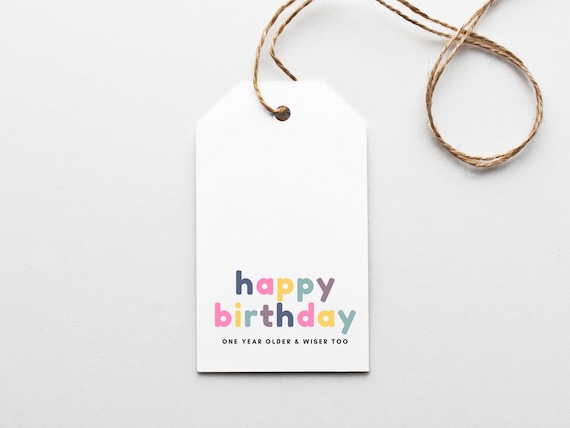 Happy Birthday Printable Gift Tag One Year Older and Wiser | Etsy
