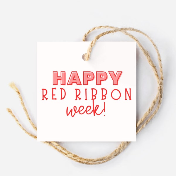 Happy Red Ribbon Week Gift Tag, Say No to Drugs, PTA Printable, PTO Red Ribbon Week Printable, Printable Gift Tag