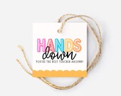 HANDS DOWN You’re the Best Teacher Gift Tag, Teacher Appreciation Week Tags, Soap Gift Tag, Hand Sanitizer Gift Tag, Teacher Gift, DIY Gift