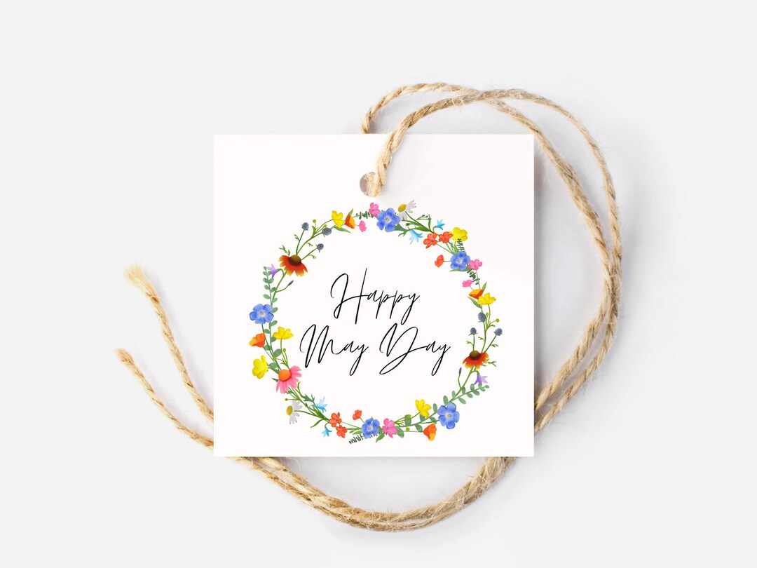 Happy May Day Printable Tags, Square Tags, May Day Tags, Wildflower ...
