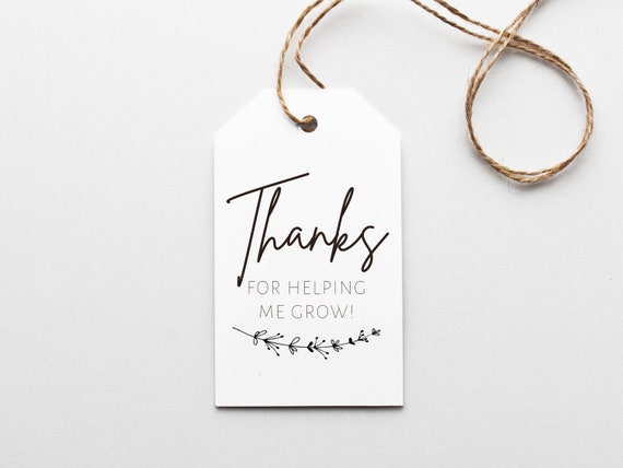 Thanks For Helping Me Grow Gift Tags, Teacher Thank You Tags, Teacher Appreciation Gift, Gift Tag, Plant Tag, DIY Gift, Printable