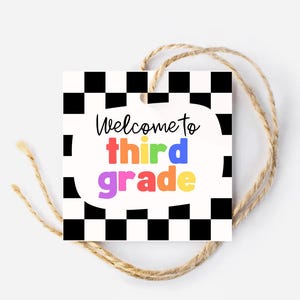 Welcome to Third Grade Gift Tags, Back to School Gift Tags, First Day Gift, Goodie Bag Tag, Teacher Gift, DIY Gift, PTA Gift, Class Gift