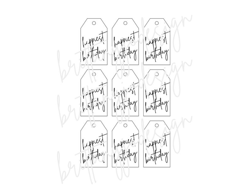May include: A collection of white gift tags with the handwritten phrase "happiest birthday" in black script. Each tag has a small hole at the top for stringing. The tags are arranged in a grid pattern against a white background.
