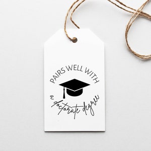 Pairs Well with a Doctorate Degree Gift Tag, PhD Grad, Minimalist Graduation Tags, Grad Tag, Congrats Grad, Grad Gift, Printable DIY Gift