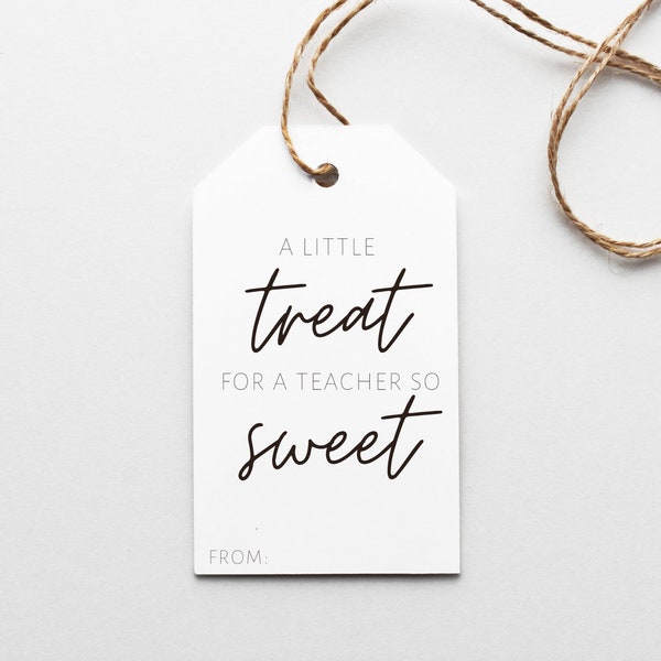 A Little Treat for a Teacher so Sweet Gift Tags, Teacher Appreciation Gift, Teacher Thank You Tags, Gift Tag, Hang Tag, Printable