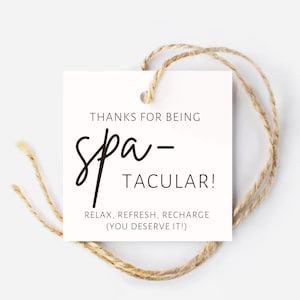 Spa-tacular Teacher Gift Tags, Teacher Appreciation Gift, Spa Gift, End of the School Year Gift, Thank You Tags, DIY Gift