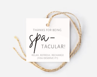 Spa-tacular Teacher Gift Tags, Teacher Appreciation Gift, Spa Gift, End of the School Year Gift, Thank You Tags, DIY Gift