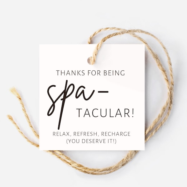 Spa-tacular Teacher Gift Tags, Teacher Appreciation Gift, Spa Gift, End of the School Year Gift, Thank You Tags, DIY Gift