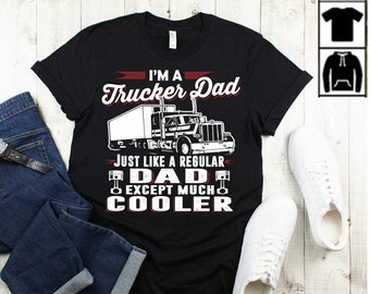 Trucker Dad Are Cooler Premium T-Shirt, Trucker Dad Hoodie, Trucker Dad Fathers Day Gift, Truck Driver Dad, Trucker Gifts, Trucker Dad Shirt
