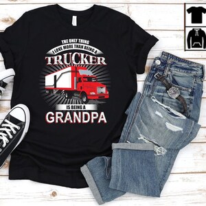 Grandpa Is A Trucker Premium T-Shirt, Grandpa Trucker Shirt, Grandaddy Trucker Gift, I Love Grandpa, Truck Driver Grandpa, Gift for Grandpa