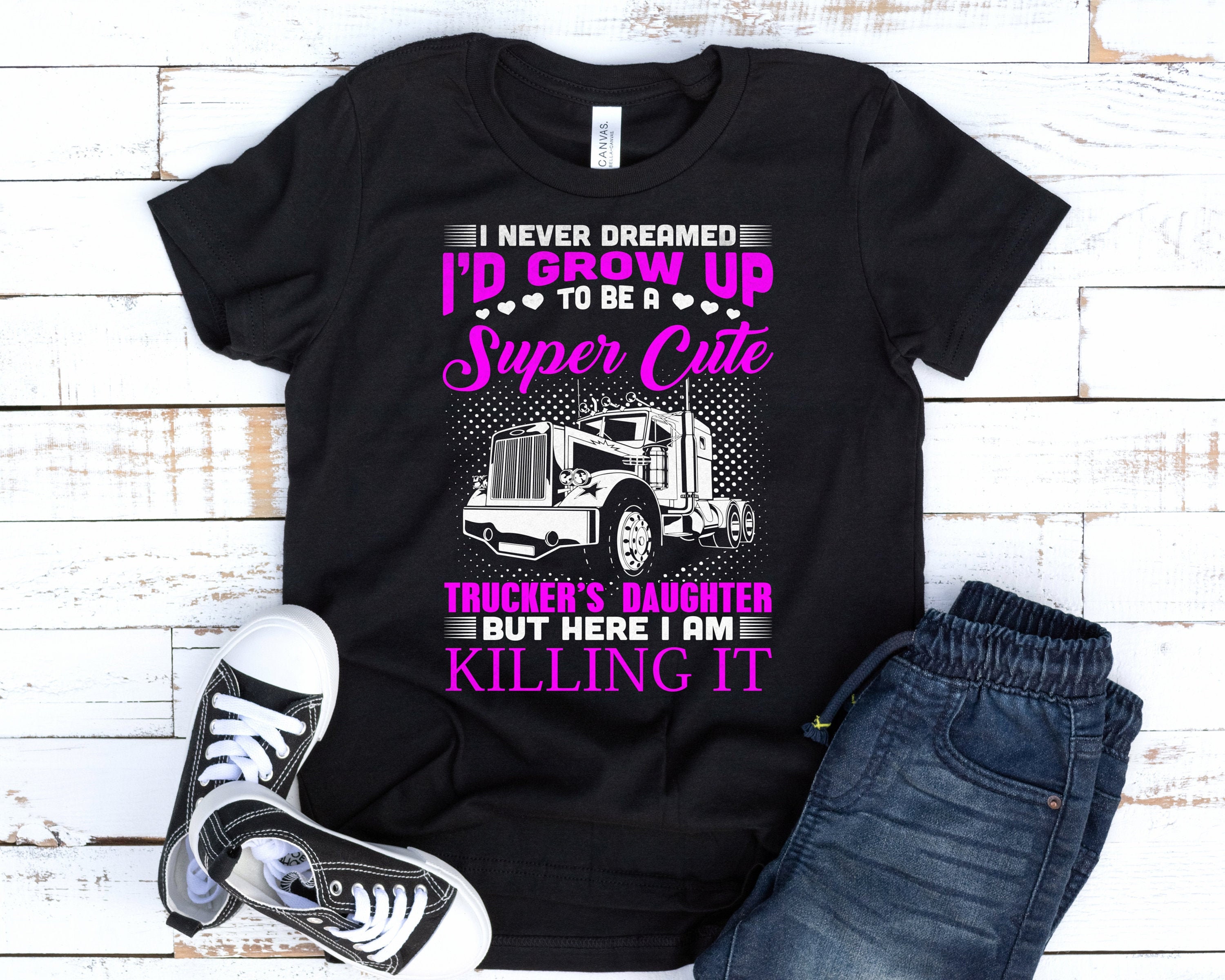 Trucker's Daughter T-Shirt Trucker's Daughter T-Shirt
