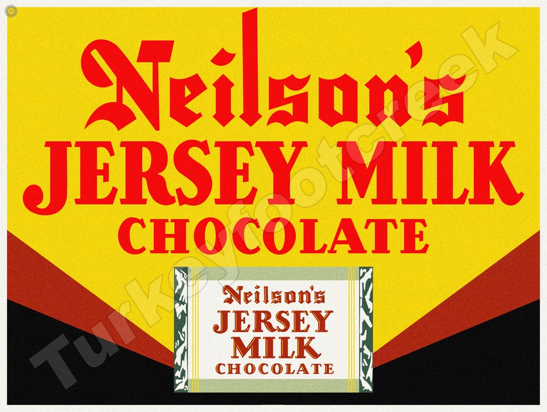 Neilson's Jersey Milk Chocolate 9 X 12 Sign Etsy