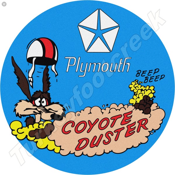 Plymouth Coyote Duster 11.75" Round Sign