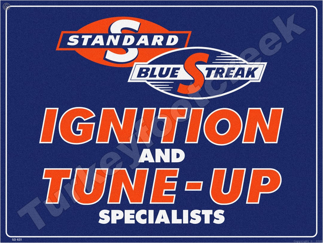 Standard Blue Streak Ignition and Tuneup 12 X 16 Sign Etsy